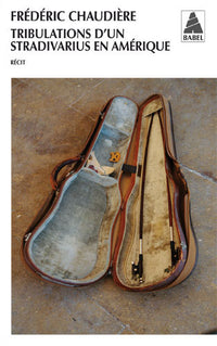 Tribulations d'un stradivarius en Amérique