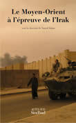 Le Moyen-Orient à l'épreuve de l'Irak