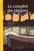 Le complot des platanes