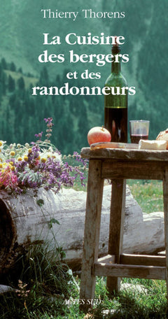 La Cuisine des bergers et des randonneurs