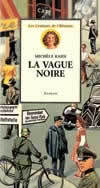 La Vague noire