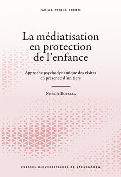 La médiatisation en protection de l’enfance