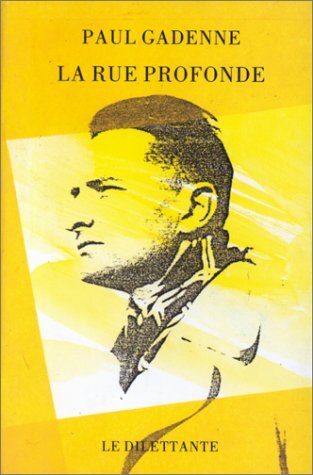 La rue profonde