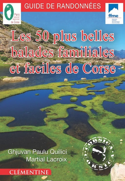 Les 50 plus belles balades familiales et faciles de Corse