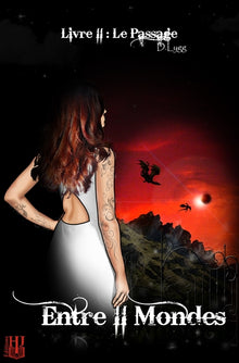 Entre II Mondes - Le Passage
