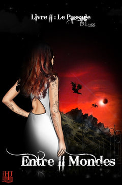 Entre II Mondes - Le Passage