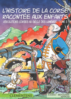 L'histoire de la Corse racontée aux enfants - Tome 3