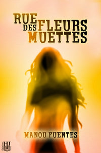 Rue des fleurs muettes