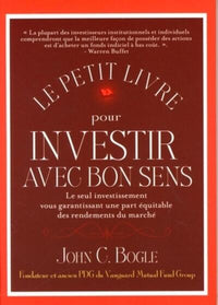 Le petit livre pour investir avec bon sens