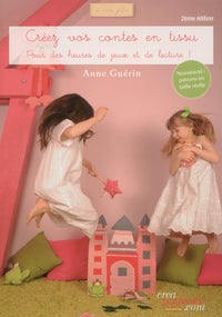 Créez vos contes en tissu, 2ème édition