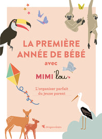La première année de bébé avec Mimi'lou