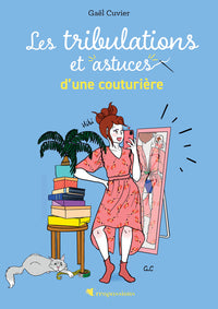 Les tribulations et astuces d'une couturière