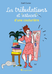 Les tribulations et astuces d'une couturière