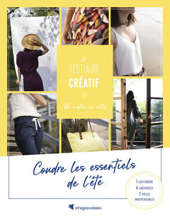 Le vestiaire créatif de Un matin en ville - Coudre les essentiels de l'été