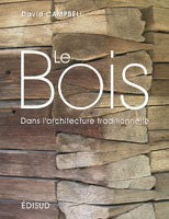 Le bois dans l'architecture traditionnelle