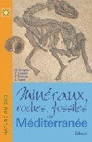 Minéraux, roches, fossiles de Méditerranée