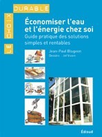 Économiser l'eau et l'énergie chez soi