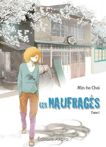 Les naufragés - tome 1