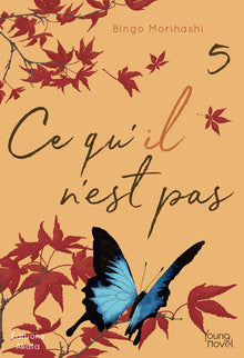 Ce qu'il n'est pas - tome 5