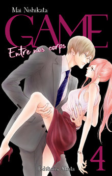 Game - Entre nos corps - Tome 4