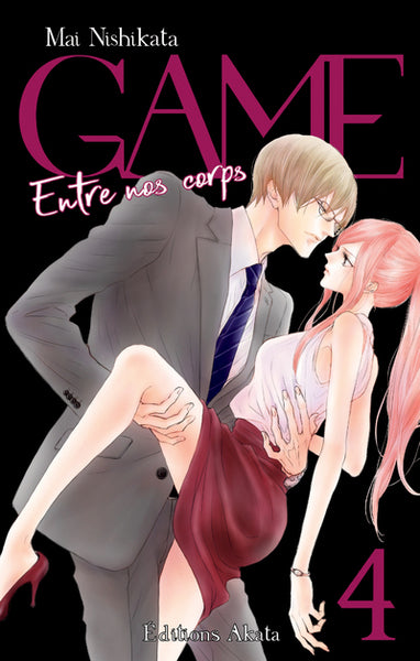 Game - Entre nos corps - Tome 4