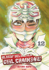 Bloody Delinquent Girl Chainsaw - tome 12