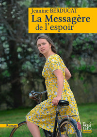 La messagère de l'espoir
