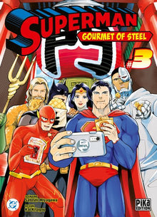 Superman - Gourmet of Steel T03