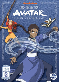 Avatar, le dernier maître de l'air - Livre 1 : L'Eau - T02 - Anime Comics