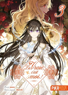 La vraie, c'est moi ! T03