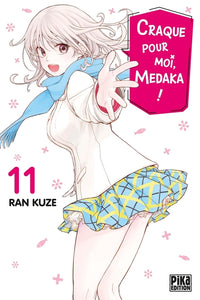 Craque pour moi, Medaka ! T11