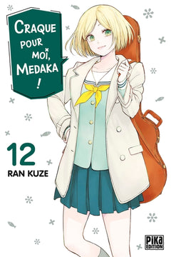Craque pour moi, Medaka ! T12