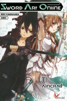 Sword Art Online - Tome 01