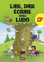 Lire, dire, écrire avec Ludo CP