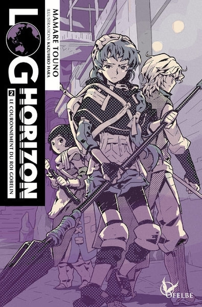 Log Horizon - Tome 02