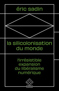 La silicolonisation du monde