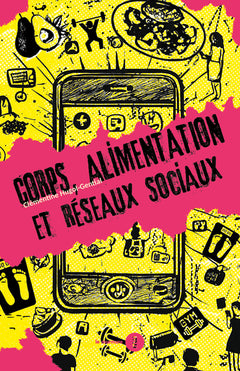 Corps, alimentation et réseaux sociaux