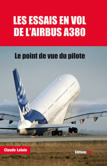 Les essais en vol de l'A380