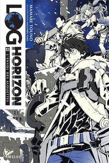 Log Horizon - Tome 04