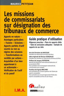 les missions de commissariats sur désignation des tribunaux de commerce