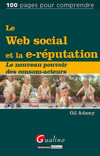 Le web social et la e-réputation