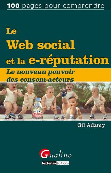 Le web social et la e-réputation