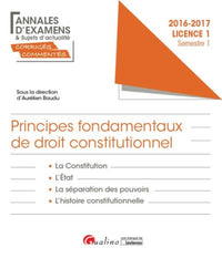 Principes fondamentaux de droit constitutionnel Licence 1 Semestre 1: la Constitution ; L'Etat ; La séparation des pouvoirs ; L'histoire constitutionnelle