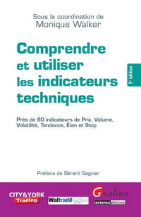 Comprendre et utiliser les indicateurs techniques