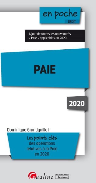 Paie: Les points clés des opérations relatives à la paie en 2020
