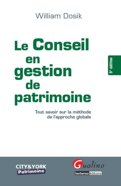 Le conseil en gestion de patrimoine