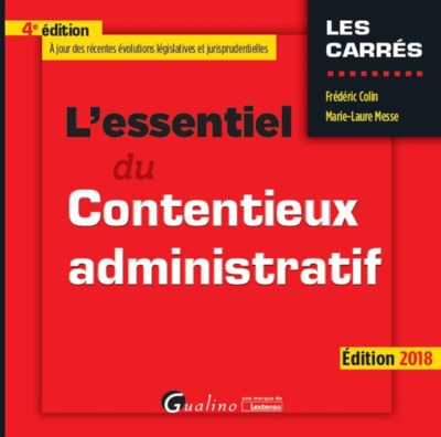 L essentiel du contentieux administratif