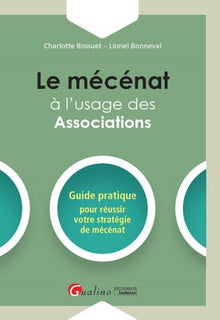 Le mécénat à l'usage des associations