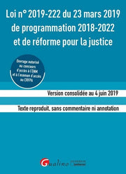 Loi n°2019-222 du 23 mars 2019 de programmation 2018-2022 et de réforme pour la justice