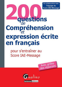 200 questions de compréhension et expression écrite en français